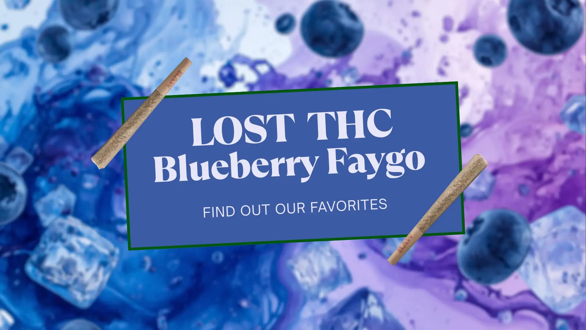 Lost THC Blueberry Faygo - Lost THC blog article