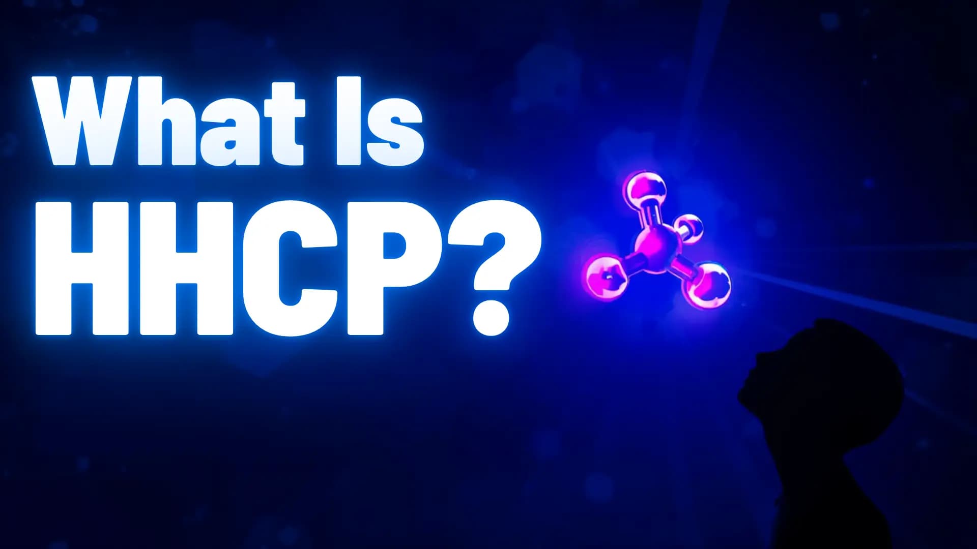 What is HHCP? - Lost THC blog article
